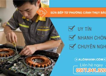 sửa bếp từ phường Cảnh Thụy