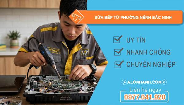 sửa bếp từ phường Nếnh Bắc Ninh
