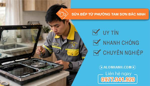 sửa bếp từ phường Tam Sơn Bắc Ninh