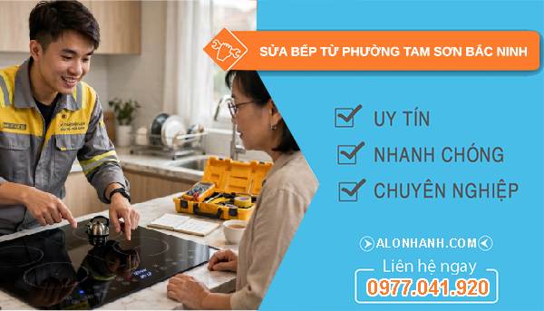sửa bếp từ phường Tam Sơn