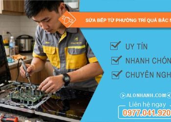 sửa bếp từ phường Trí Quả Bắc Ninh