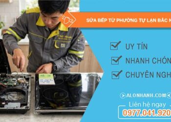 sửa bếp từ phường Tự Lạn
