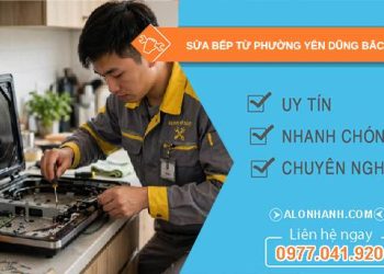 sửa bếp từ phường Yên Dũng