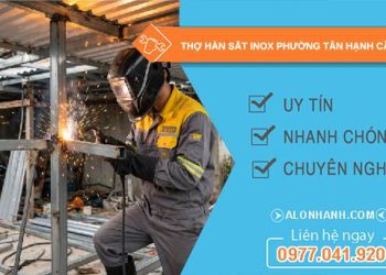thợ hàn sắt inox phường Tân Hạnh Cần Thơ