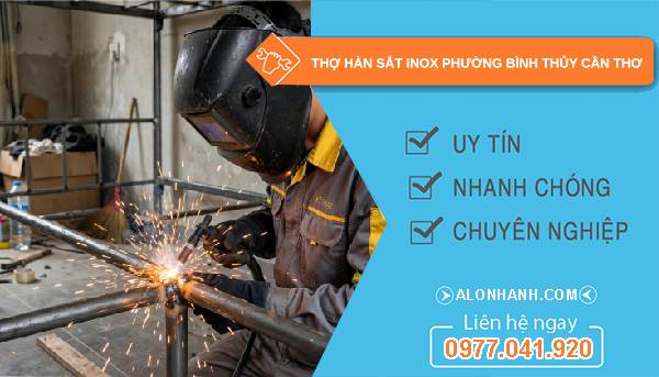 thợ hàn sắt inox phường Bình Thủy