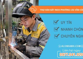 thợ hàn sắt inox phường Cái Vồn