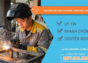 thợ hàn sắt inox phường Long Đức Cần Thơ