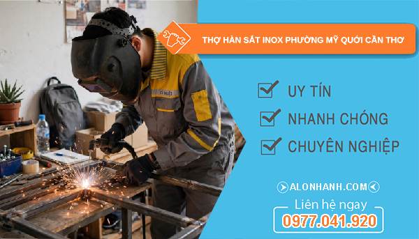 thợ hàn sắt inox phường Mỹ Quới
