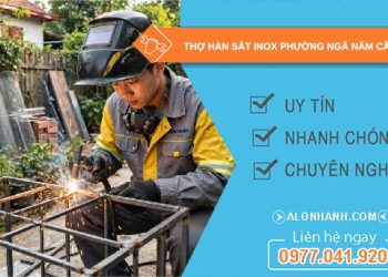 thợ hàn sắt inox phường Ngã Năm Cần Thơ