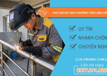 thợ hàn sắt inox phường Thới Long