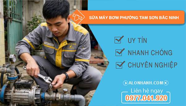 sửa máy bơm phường Tam Sơn Bắc Ninh