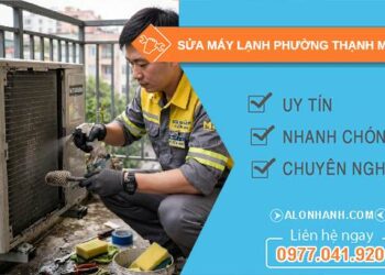sửa máy lạnh Phường Thạnh Mỹ Tây