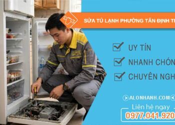 sửa tủ lạnh Phường Tân Định