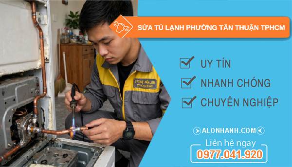 sửa tủ lạnh Phường Tân Thuận