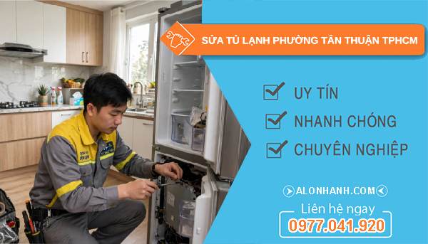 sửa tủ lạnh Tân Thuận