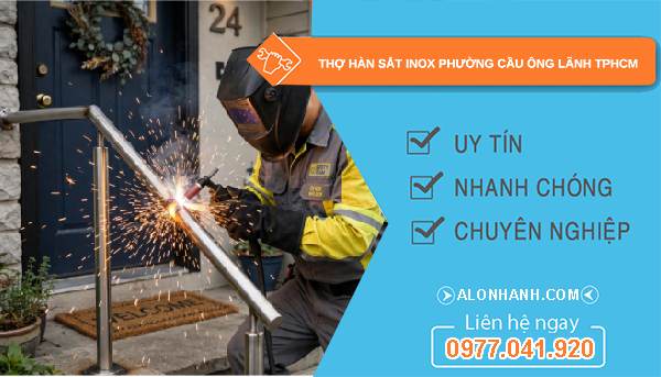 thợ hàn sắt inox phường Cầu Ông Lãnh