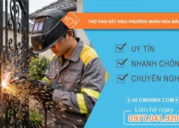 thợ hàn sắt inox phường Nhân Hòa