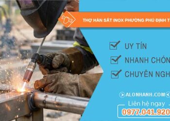 thợ hàn sắt inox phường phú định giá rẻ