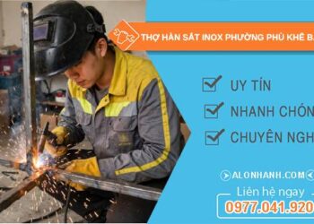 thợ hàn sắt inox phường Phù Khê