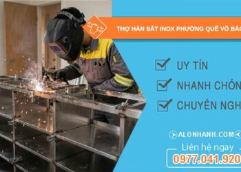 thợ hàn sắt inox phường Quế Võ