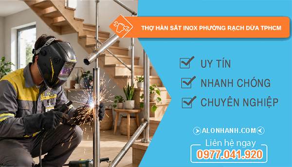 thợ hàn sắt inox phường Rạch Dừa TPHCM
