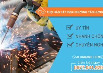 thợ hàn sắt inox phường tân hưng giá rẻ