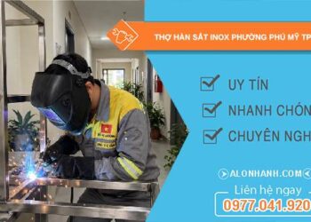 thợ hàn sắt inox tại Phú Mỹ