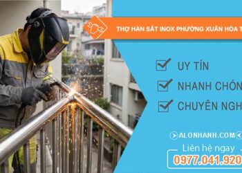 thợ hàn sắt inox Xuân Hòa