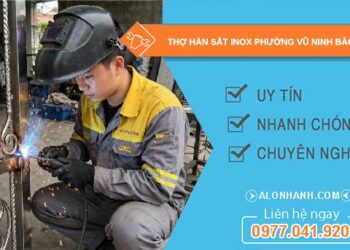thợ hàn sắt inox phường Vũ Ninh Bắc Ninh