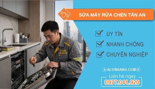 sửa máy rửa chén Tân An