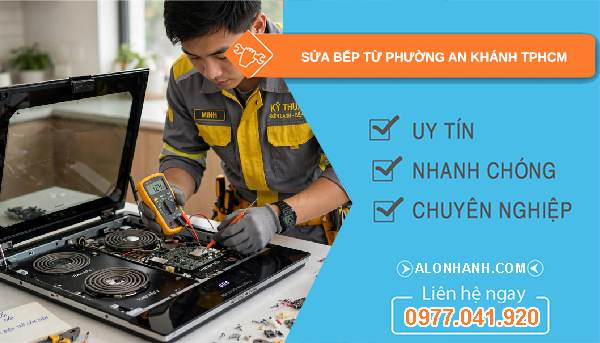 sửa bếp từ phường An Khánh TPHCM