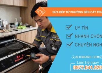sửa bếp từ phường Bến Cát