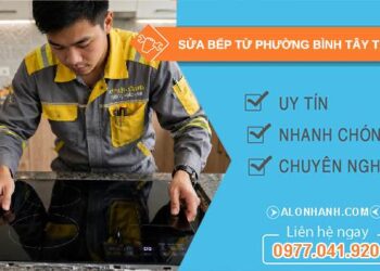sửa bếp từ phường Bình Tây