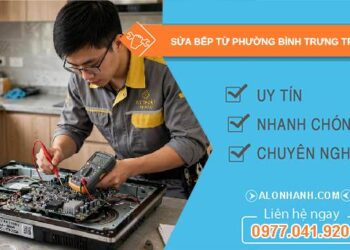 sửa bếp từ phường Bình Trưng