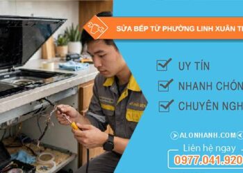 sửa bếp từ phường Linh Xuân