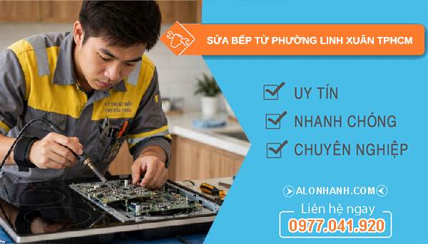sửa bếp từ phường Linh Xuân TPHCM