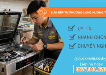 sửa bếp từ phường Long Hương TPHCM