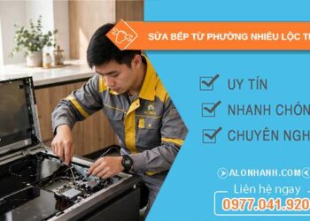 sửa bếp từ phường nhiêu lộc uy tín