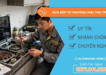 sửa bếp từ phường Phú Thọ