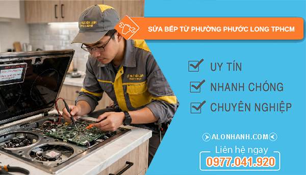 sửa bếp từ phường Phước Long