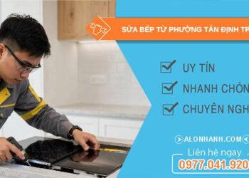 sửa bếp từ phường tân định