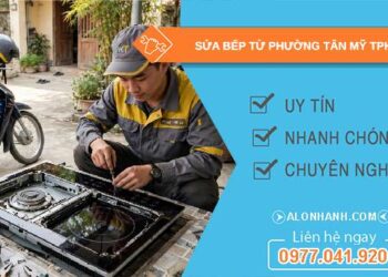sửa bếp từ phường Tân Mỹ