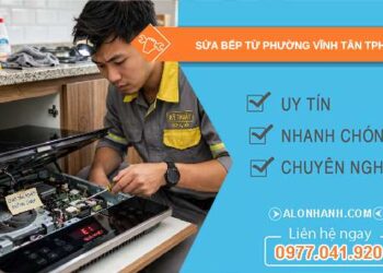 sửa bếp từ phường Vĩnh Tân