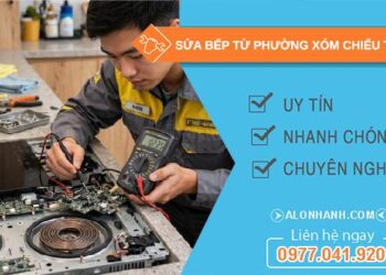 sửa bếp từ phường Xóm Chiếu TPHCM