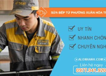 sửa bếp từ phường xuân hoà