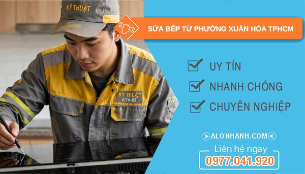 sửa bếp từ phường xuân hoà