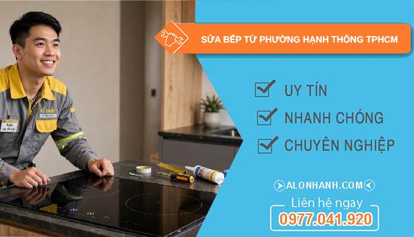 sửa bếp từ tại Hạnh Thông
