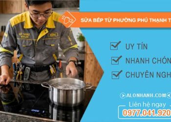 sửa bếp từ tại Phú Thạnh