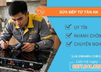 sửa bếp từ tại Tân An