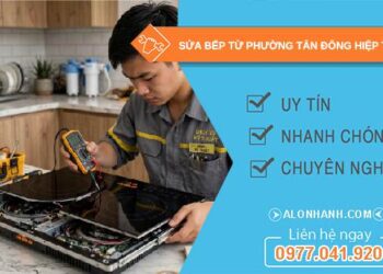 sửa bếp từ tại Tân Đông Hiệp